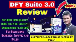 DFY Suite 3.0 Review + Bonuses | 100% Done-For-You Syndication And Ranking System For you & Clients