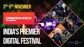 DreamHack 2023 At Hyderabad | India's Premier Digital Festival | Hybiz tv