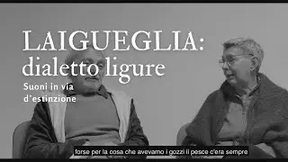 IL DIALETTO DI LAIGUEGLIA: suoni in via d'estinzione
