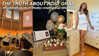 the truth about post grad (this will motivate you)