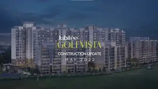 Jubilee GolfVista: Development Update: May 2022 | A project by Jubilee Group