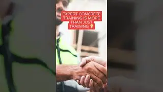 Expert Concrete Training is More Than Just Training!