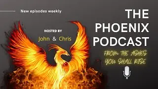 THE PHOENIX PODCAST TRAILER