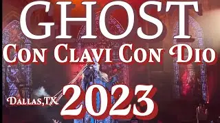 GHOST 2023 LIVE IN DALLAS,TX “Con Clavi Con Dio”