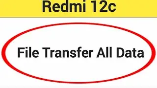 how to file transfer all data redmi 12c, all file transfer old phone to new phone