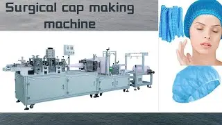 Surgical Cap Making Machine ǀ Disposable Medical Cap Production line ǀ Full Automation Factory
