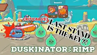 LAST STAND IS THE KEY?! DUSKINATOR VS RIMP! | DAP VS BiBP | CHEEKY OF OVRCAST GAMING | AXIE INFINITY