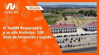 El TecNM Roque entra a su año histórico: 100 años de formación y legado.