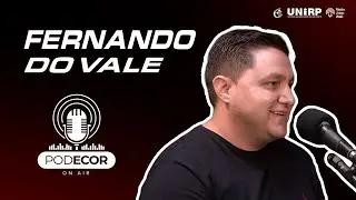PODECOR #002 - FERNANDO DO VALE
