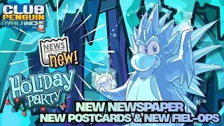 NEW NEWSPAPER, FIELD OPS & NEW POSTCARDS! 🎄| Club Penguin Avalanche