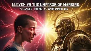 When the Warp Studied Hawkins Stranger Things vs WH40K