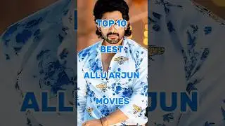 Top 10 best Allu Arjun movies #movie #viral #alluarjun