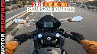 2026 KTM RC 160 Ride Review | RS200 / R15 Killer??