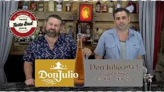 Those Tastebud Guys: Tequila review. We get our hands on Don Julio 1942 Tequila a&ntilde;ejo 100% agave