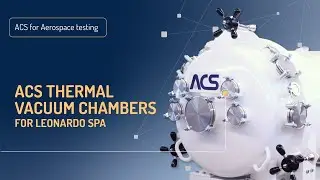 ACS Thermal Vacuum Chambers for Leonardo SpA