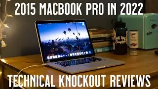 Is the 2015 MacBook Pro Still Good in 2022? | Technical Knockout Reviews | Quacking Pancakes