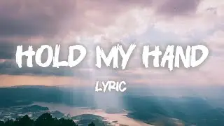 ITS B - Hold My Hand (Official Lyric Video)