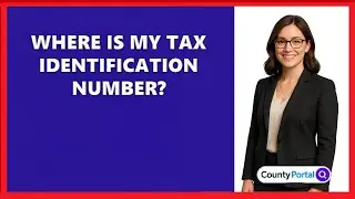 Where Is My Tax Identification Number?
