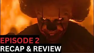 IT: Welcome to Derry - Season 1 Episode 2 Recap & Review
