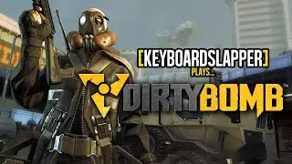 Let's Play... Dirty Bomb (Closed BETA)
