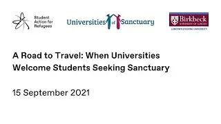 Panel discussion: When universities welcome students seeking sanctuary