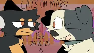 Cats On Mars MAP part 24 & 25