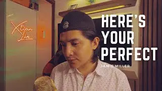 HERE'S YOUR PERFECT - (COVER BY CHRISTIAN BAHAYA)