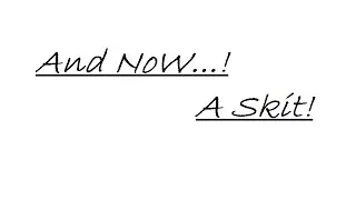 Doorman Net Productions: SKIT TIME! - A Talk About Editing