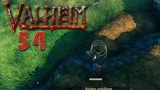 VALHEIM (2025) 🚀 Terraforming & neue Pl&auml;ne f&uuml;rs Heim! | LETS PLAY | #54