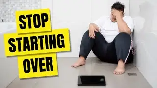 Why You Always Start Over Your Weight Loss Goals