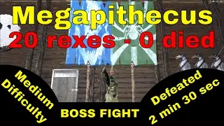ARK - Boss fight - Megapithecus (Ape) medium - 20 rexes - 0 died - fast kill (2 min 30 sec)