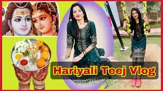 Teej Vlog | Hariyali Teej Celebration | Pushpanjali Seasons