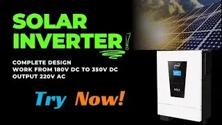 Solar Inverter | completer solar inverter design with boost converter | FixUp