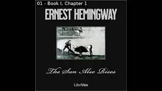 The Sun Also Rises, Version 2 by Ernest Hemingway read by Mark Nelson | Full Audio Book