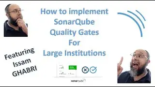 How to design SonarQube Quality Gates for large institutions | DevOps | Software Craftsmanship