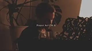 Denis Stelmakh - Prayer (Act I and Act II)