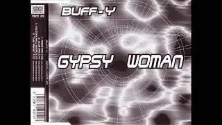 Buff y gipsy woman (Club mix extended ) 