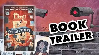 Greystone Secrets #2: The Deceivers Book Trailer | Margaret Peterson Haddix
