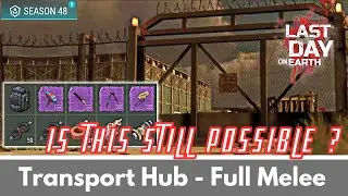 HUB: FULL MELEE - Why It's Not As Difficult As Before 🤔 | Last Day On Earth Survival