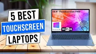 Best Touch Screen Laptops 2025 | Top 5 Touchscreen Laptops [ Buying Guide ]