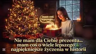 Nie mam dla Ciebie prezentu, mam coś lepszego... 🎁 