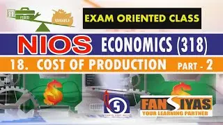 Cost of Production Part-2 | NIOS Senior Secondary Economics (318)