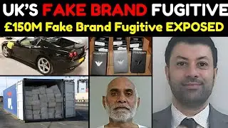 British-Indian Fugitive Exposed Behind &pound;150M Fake Designer Scam | UK True Crime