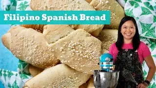 How to Make Filipino Spanish Bread