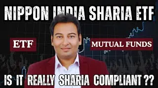 Ep 6: Is Nippon India Sharia ETF Halal? ETF VS Mutual Fund #shariawealth #mutualfunds