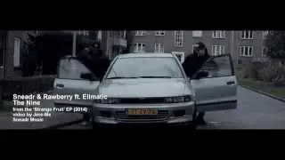 Sneadr & Rawberry ft. Ellmatic - The Nine
