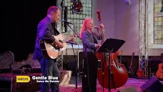 Gentle Blue - Dance Me Outside - Castle Picking Party 2016