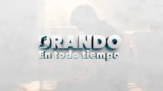 En Directo │ Orando en todo tiempo │ 16/01/2025
