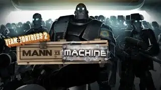 Team Fortress 2 Mann vs Machine Episode 01 This is Awesome!