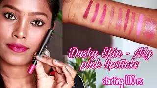 Dusky skin tone - pink lipsticks collection in tamil my all pink lipsticks collections